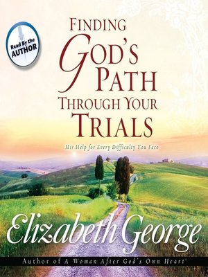 cover image of Finding God's Path Through Your Trials